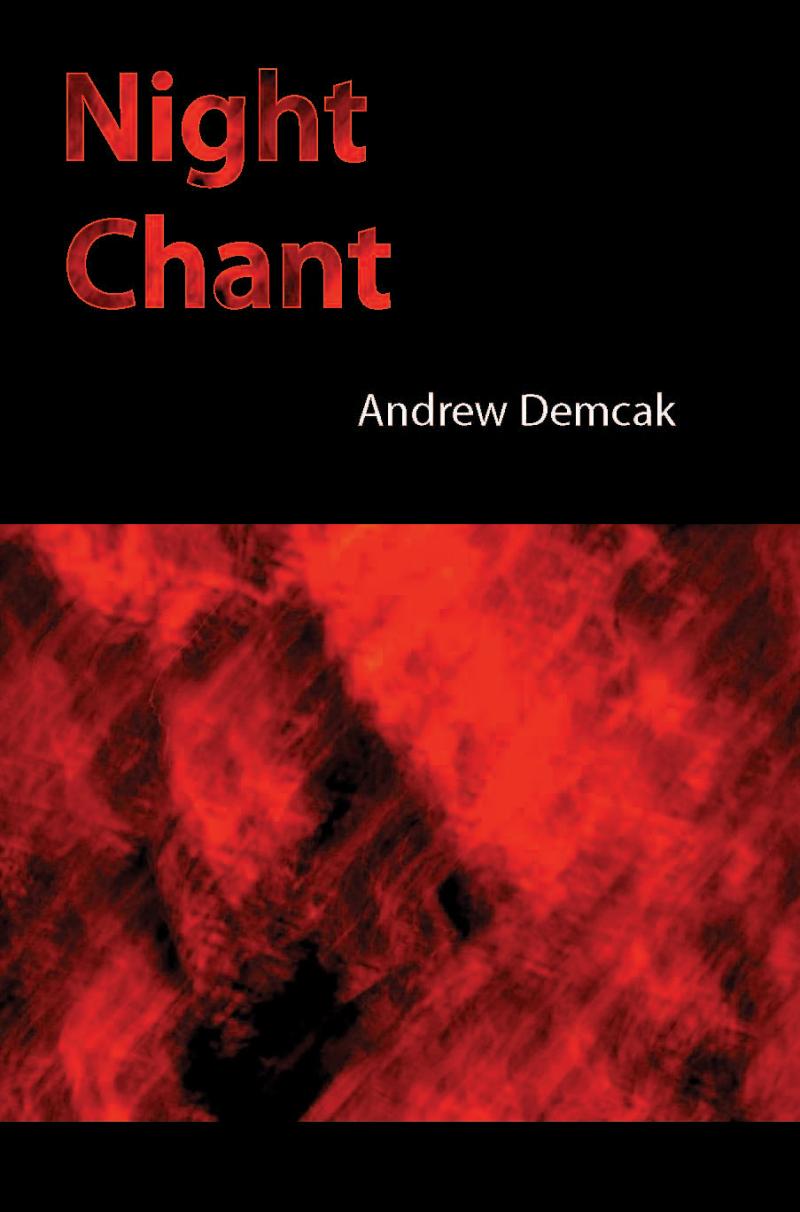 Night Chant by Andrew Demcak
